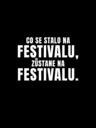 ZOOT.Original Černé dámské tričko ZOOT.Original Co se stane na festivalu, zůstane na festivalu