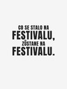 ZOOT.Original Bílé dámské tričko ZOOT.Original Co se stane na festivalu, zůstane na festivalu