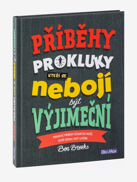 ELLA & MAX PŘÍBĚHY PRO KLUKY, kteří se nebojí být výjimeční