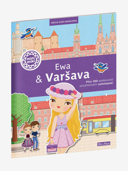 ELLA & MAX EWA & VARŠAVA ─ Město plné samolepek