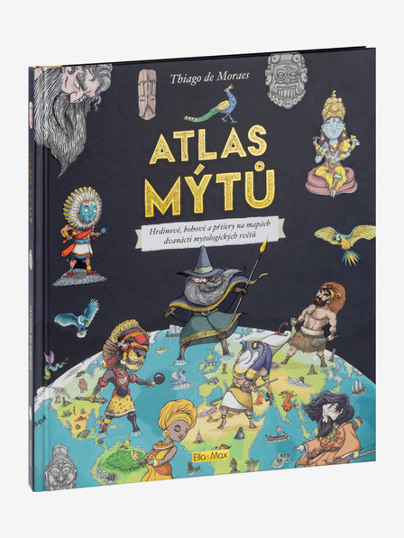 ELLA & MAX ATLAS MÝTŮ – Mytický svět bohů