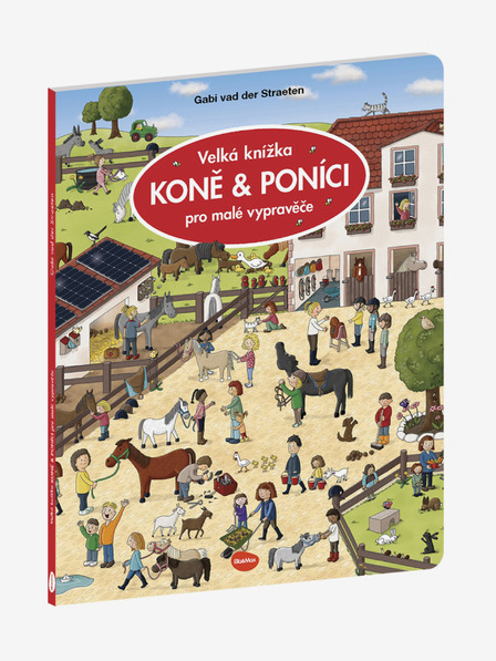 ELLA & MAX Velká knížka KONĚ & PONÍCI pro malé vypravěče
