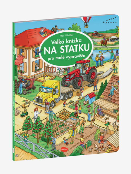 ELLA & MAX Velká knížka NA STATKU pro malé vypravěče