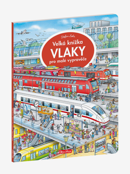 ELLA & MAX Velká knížka VLAKY pro malé vypravěče